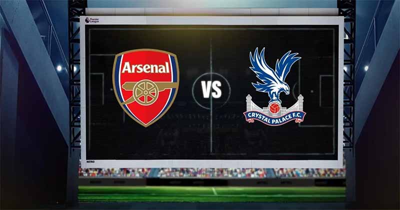 Lịch sử đối đầu Arsenal vs Crystal Palace: Những trận chiến kịch tính