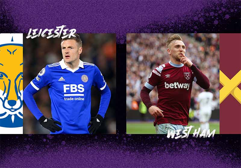 Lịch sử đối đầu West Ham vs Leicester City: So kè thành tích ấn tượng